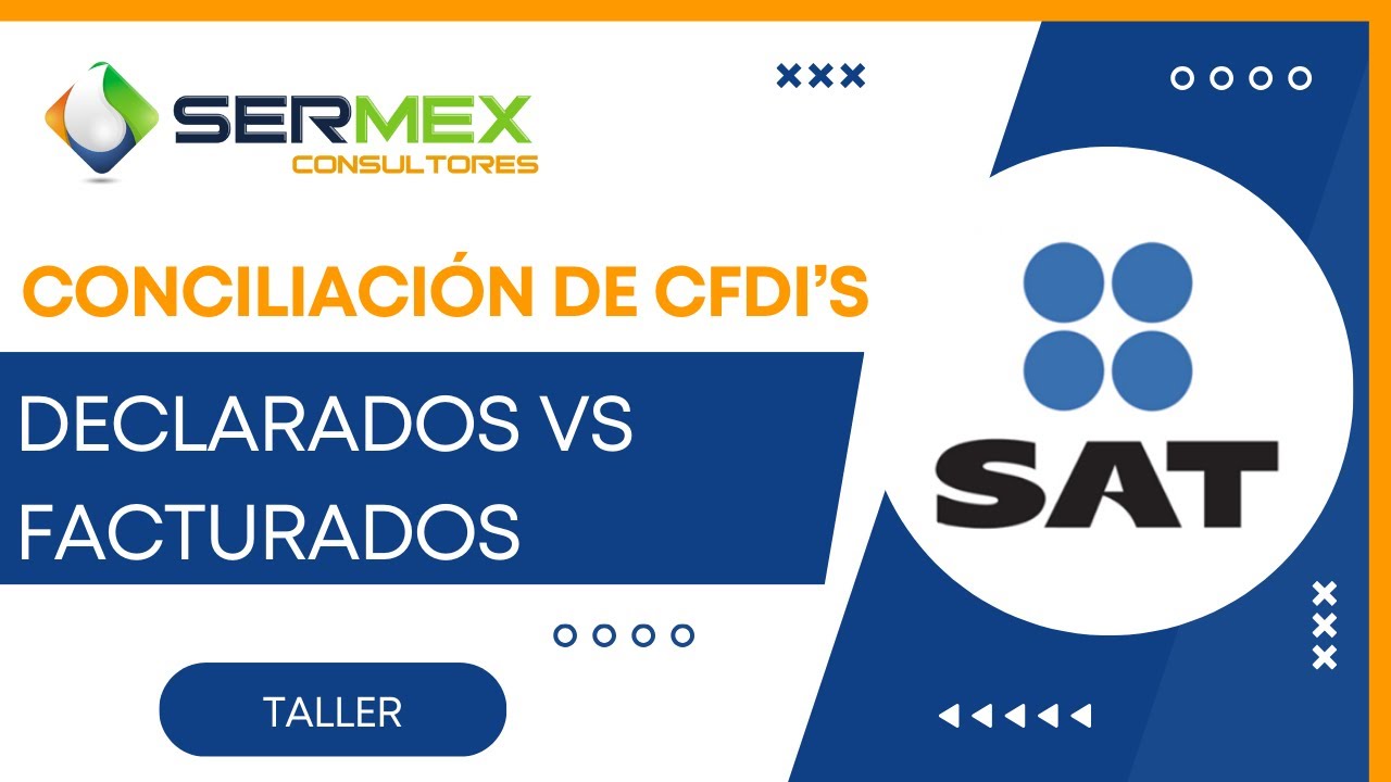 Conciliación de CFDI's Declarados VS Facturados