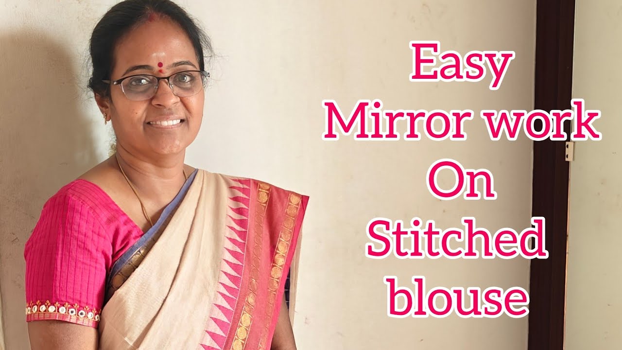 Simple and easy mirror work border on stitched blouse 