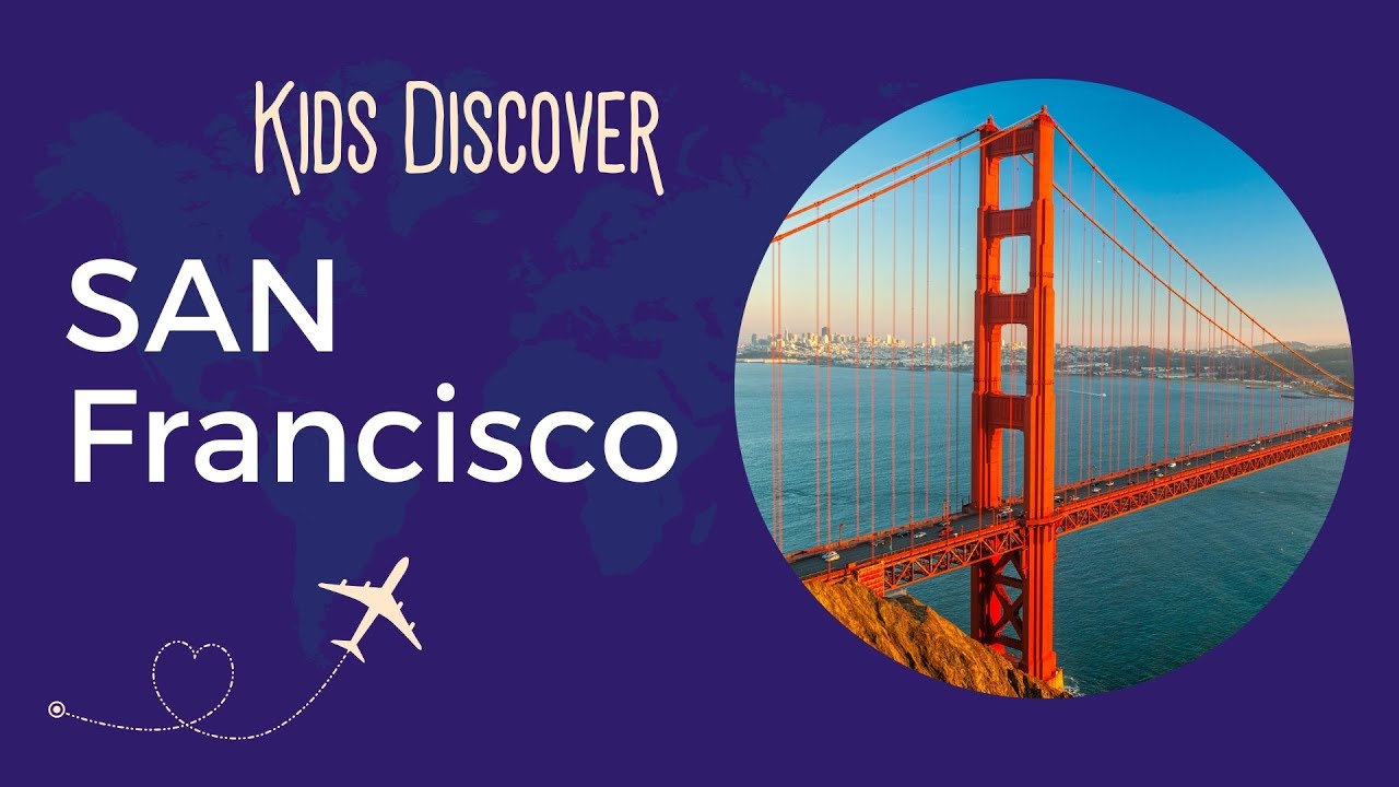 San Francisco (For Kids!)