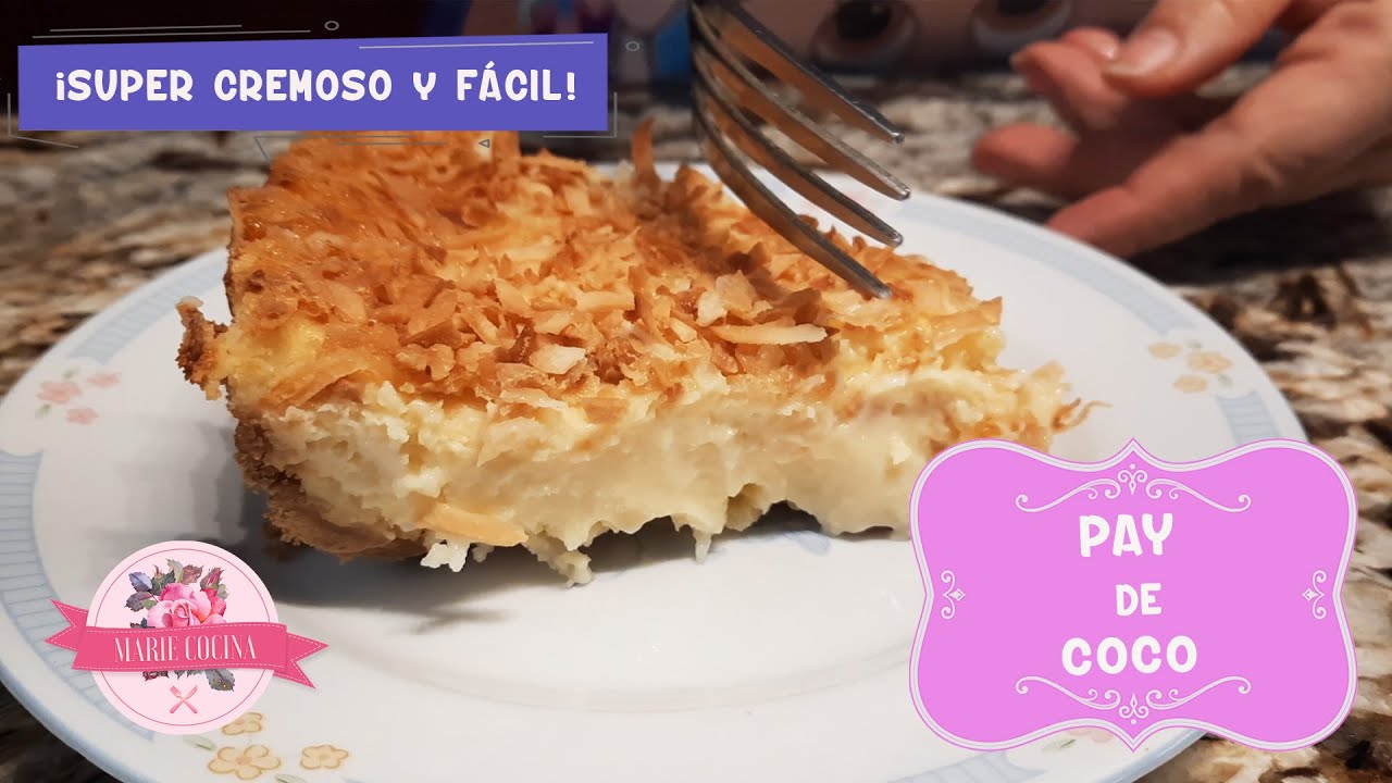¡PAY DE COCO EXTRA CREMOSO! ¡FÁCIL Y RÁPIDO!