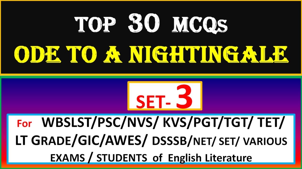 ODE TO A NIGHTINGALE  -- MCQ : SET 3