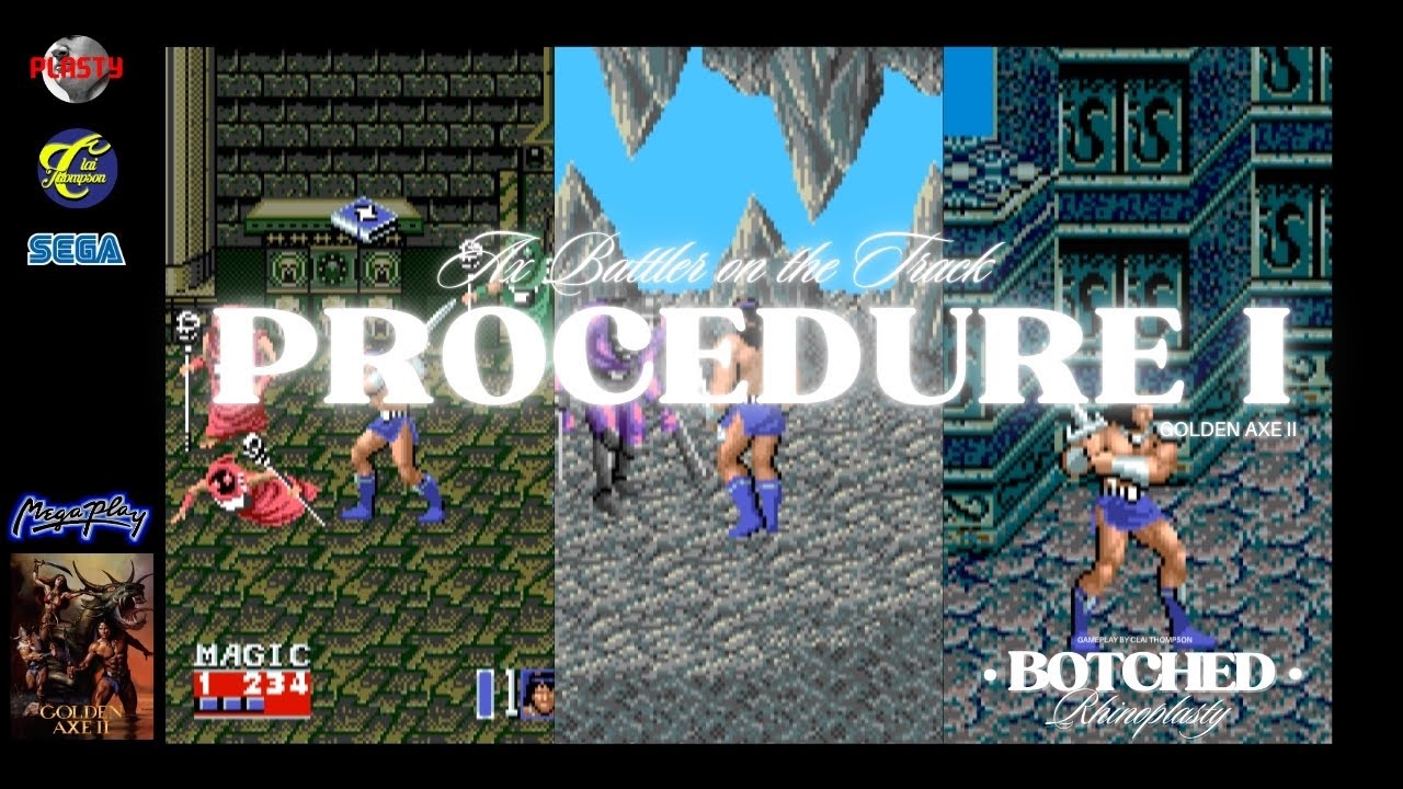 Golden Axe II: PROCEDURE I: Ax Battler on the Track!