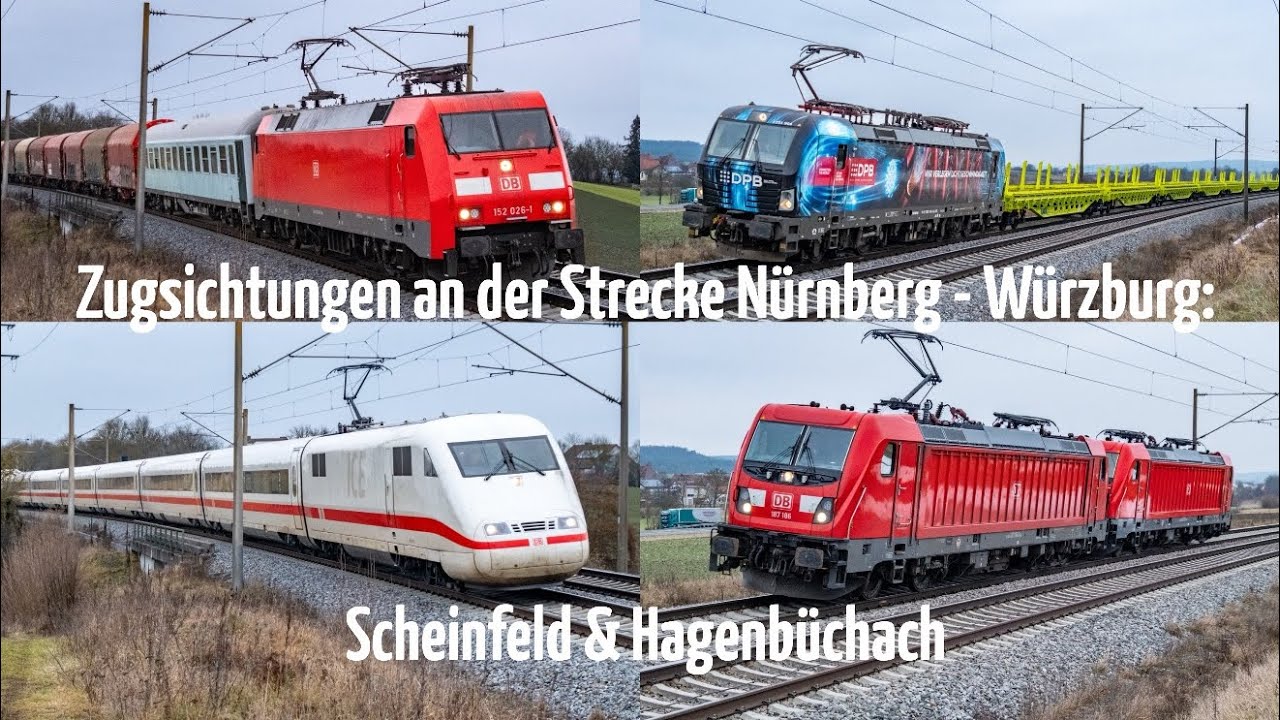 Zugsichtungen an der Strecke Nürnberg - Würzburg: Bei Scheinfeld und in Hagenbüchach
