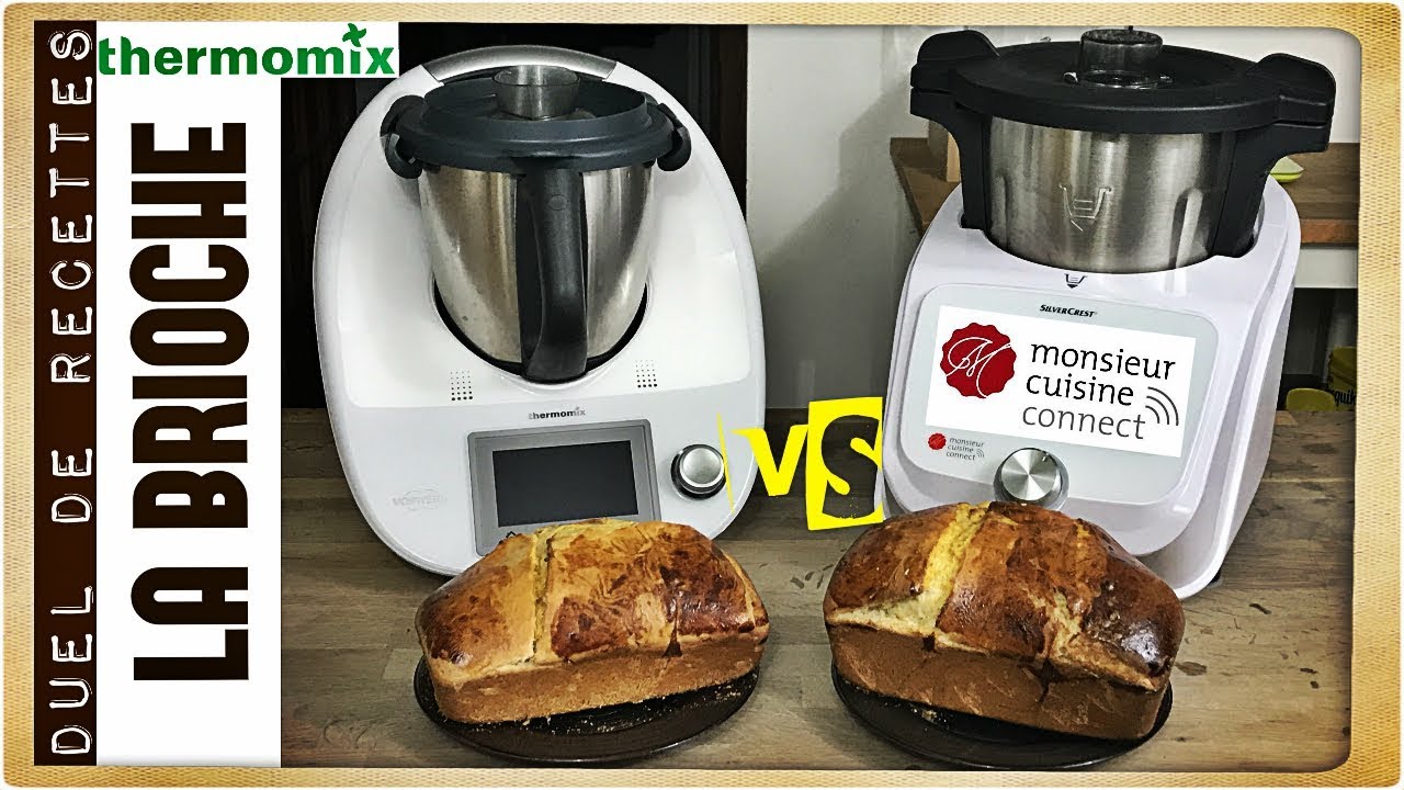 DUEL DE RECETTES : LA BRIOCHE (Monsieur cuisine connect VS Thermomix TM5 Sand Cook&Look)