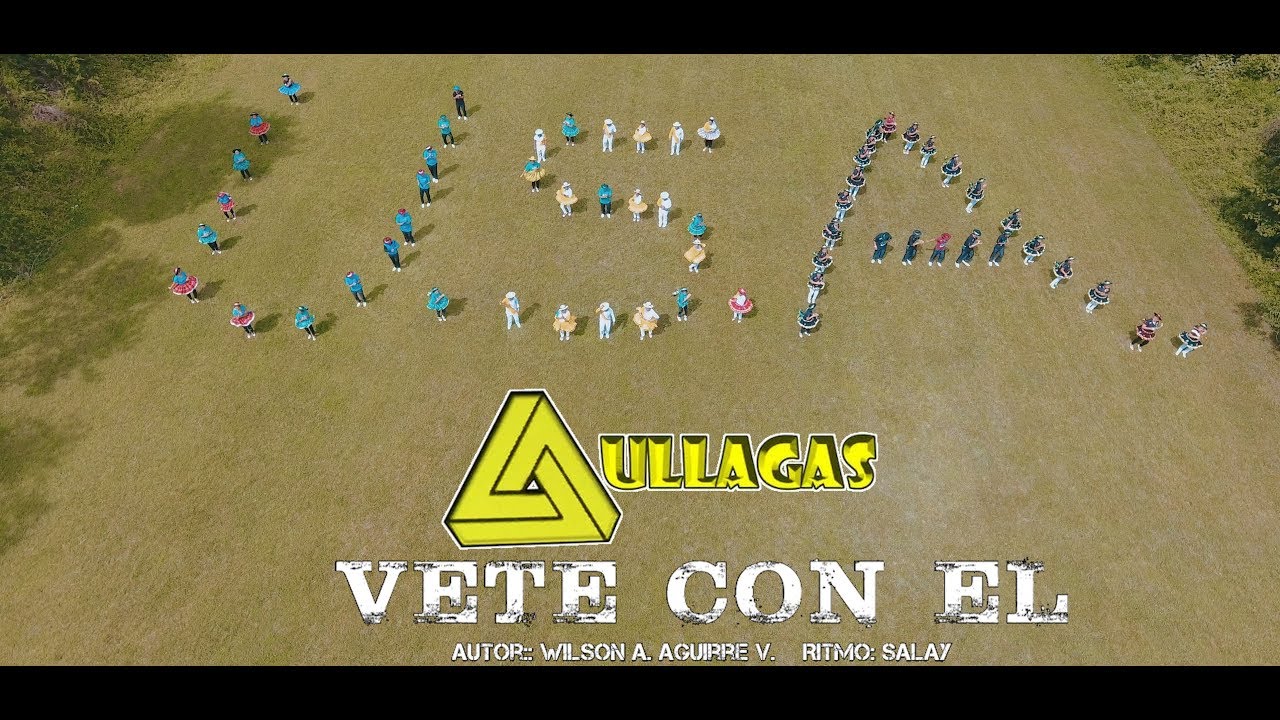 AULLAGAS VETE CON EL SALAY 2019 (4K SALAY UNIDOS USA)