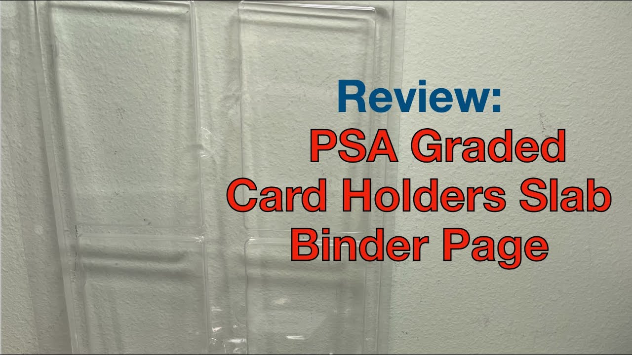 Review: PSA Graded Card Holders Slab Binder Page