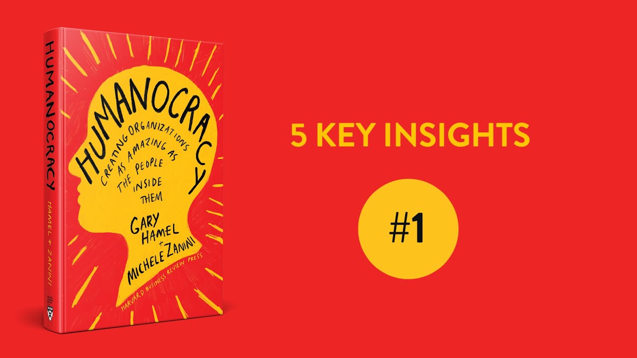 5 Key Insights from Humanocracy: Insight #1&mdash;It&rsquo;s Time to Kill Bureaucracy