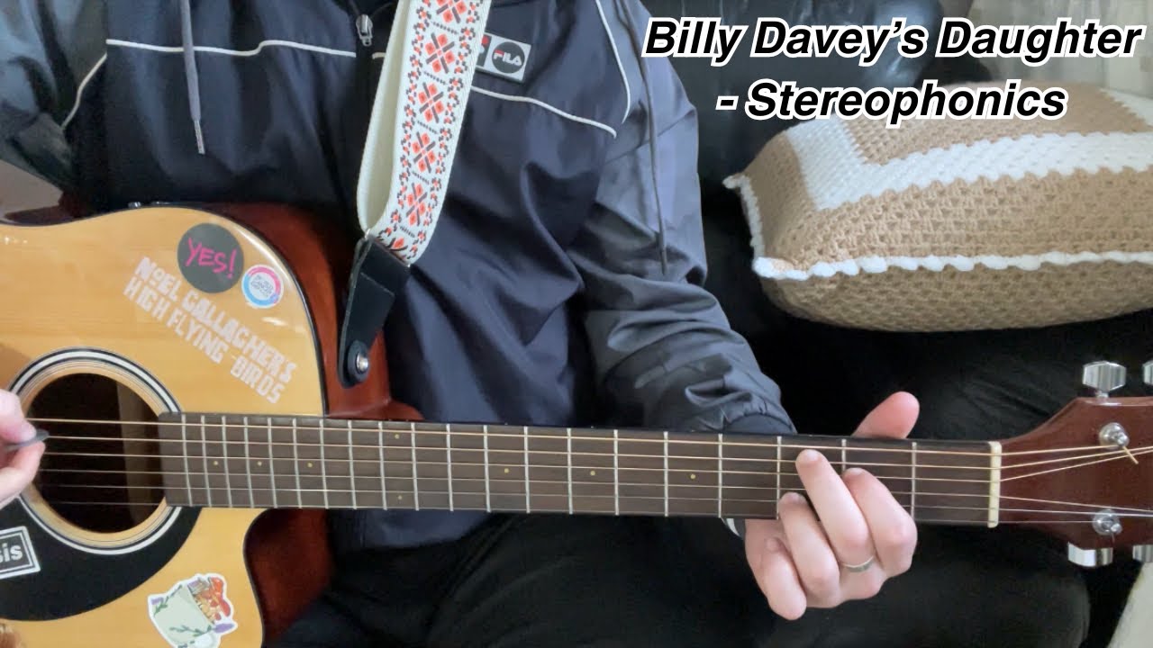 Billy Davey’s Daughter - Stereophonics (Acoustic Cover)