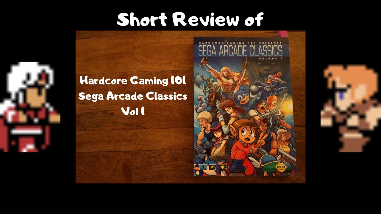 Short Review of Hardcore Gaming 101 Presents Sega Arcade Classics Vol 1