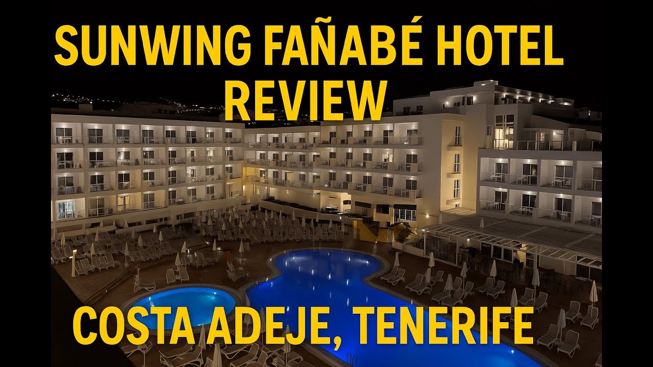 Sunwing Fañabe Beach review – Costa Adeje, Tenerife