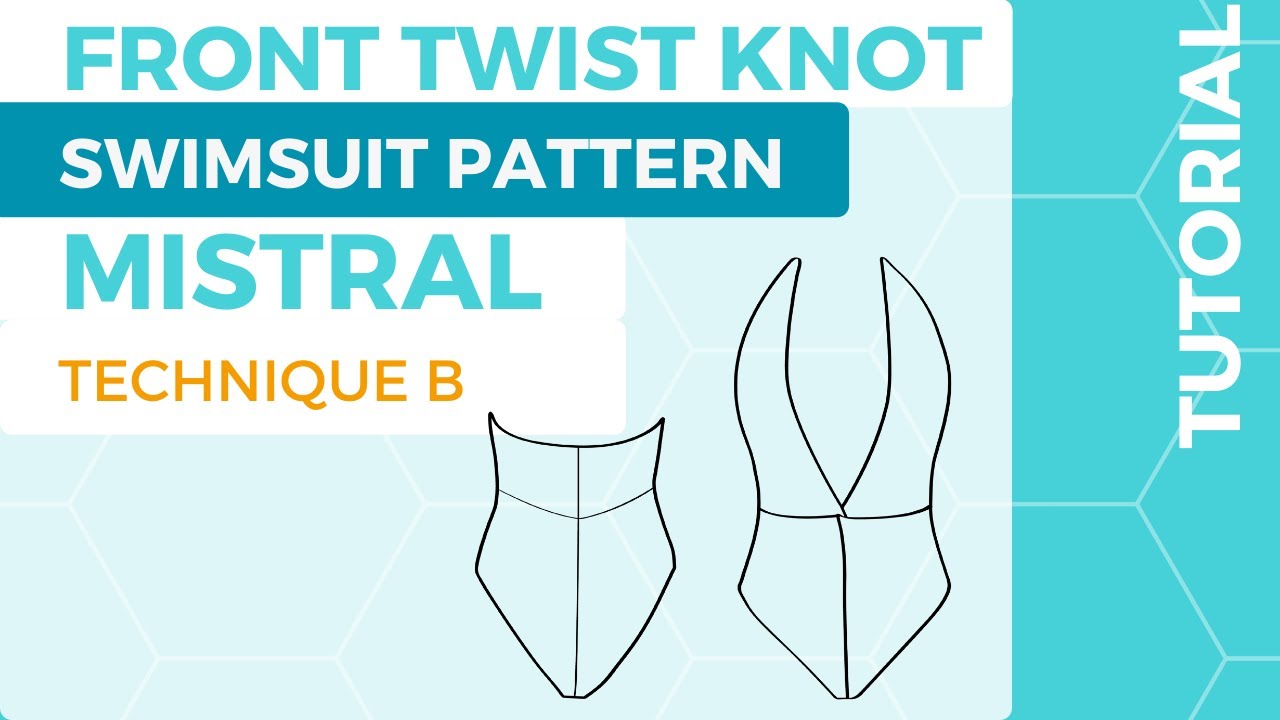 Learn how to sew Twist front knot Swimsuit pattern Mistral - Technique B * DIY BIKINI