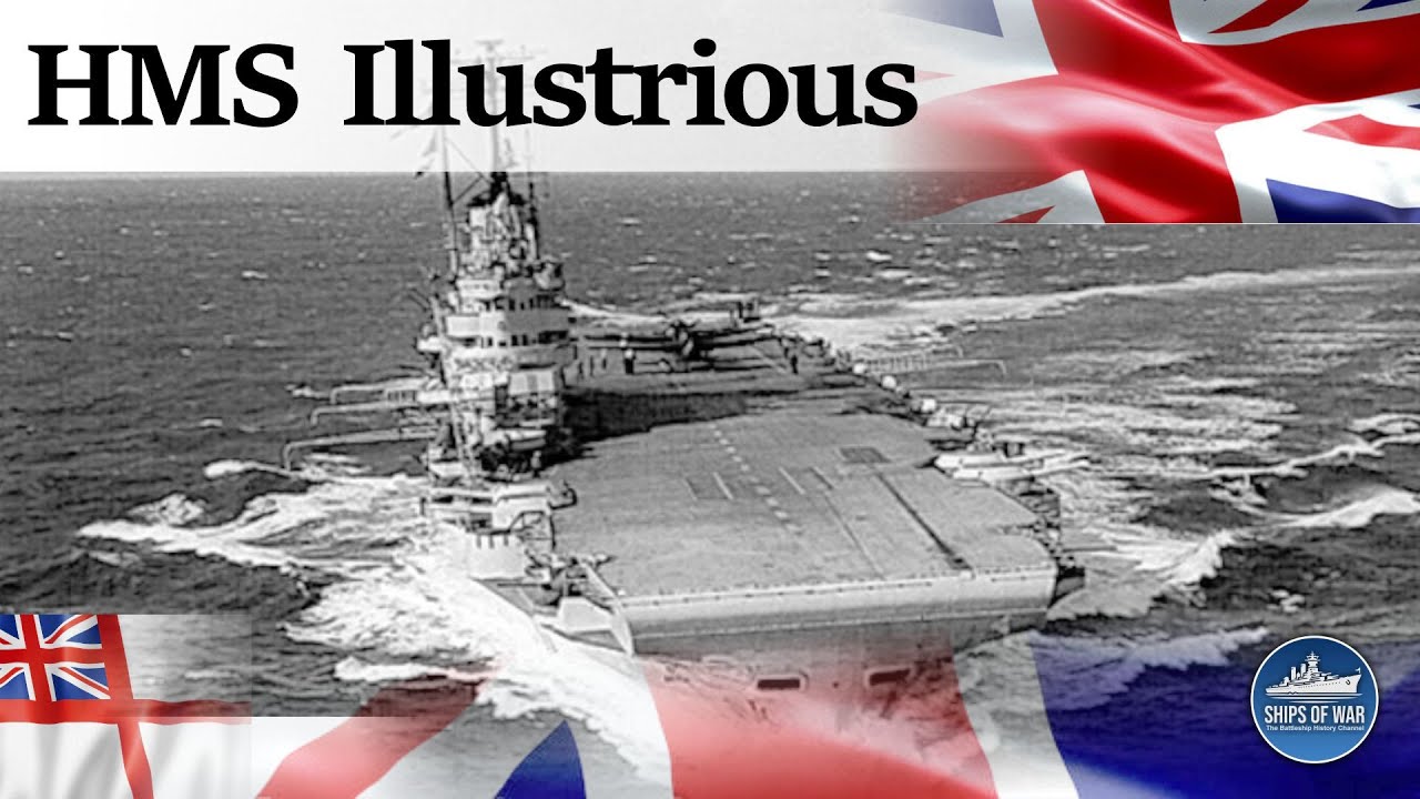 Legendary British Aircraft Carrier | HMS Illustrious
