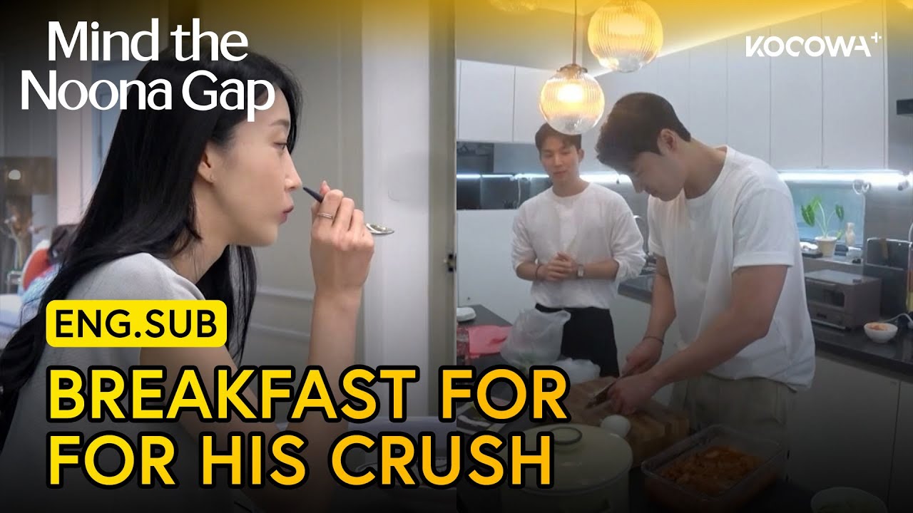 She Missed Breakfast, So He Made Her Some 🥹 | Mind The Noona Gap EP6 | KOCOWA+