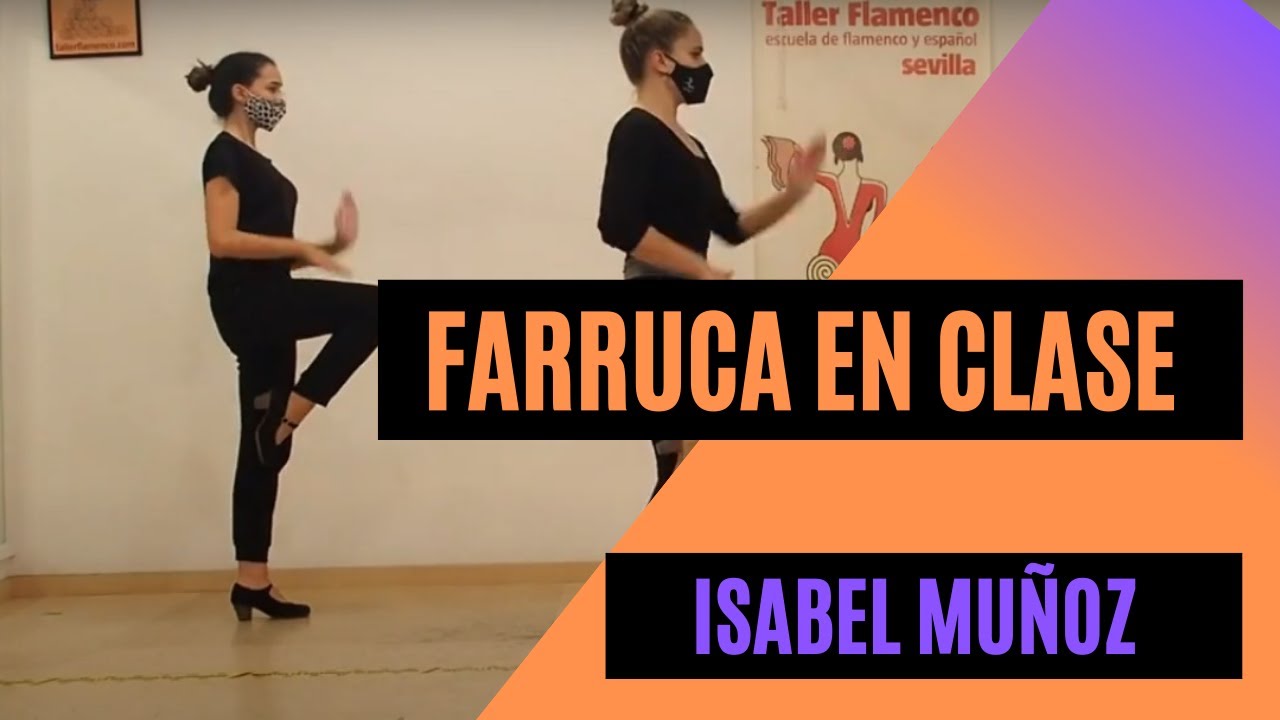 FARRUCA EN CLASE | Isabel Muñoz