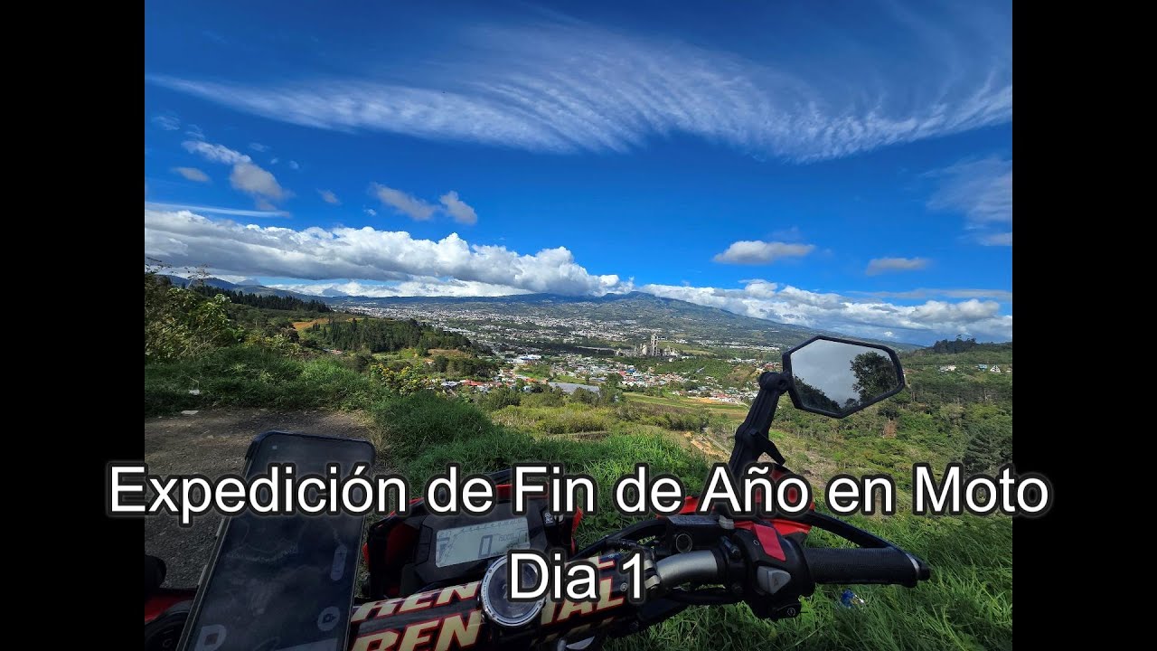 Expedición de Fin de Año en Moto por Costa Rica | Dia 1/4 | Ruta entre Cartago, Orosi y Divison
