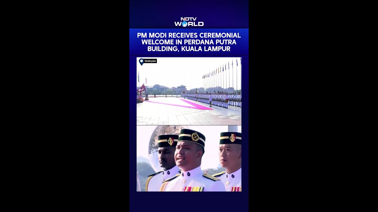 PM Modi In Malaysia | PM Modi Receives Ceremonial Welcome In Perdana Putra Building, Kuala Lampur