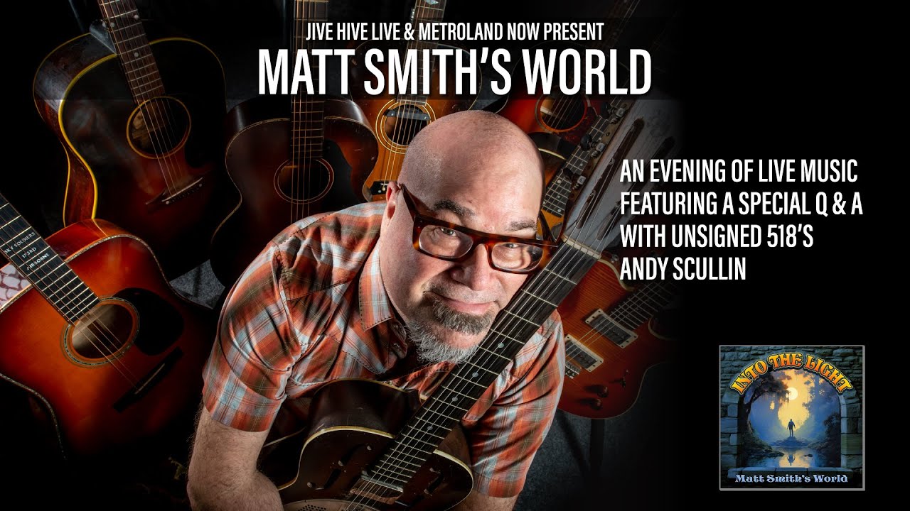 Metroland Now & Jive Hive Live Present: Matt Smith's World - Jive Hive Live - 10/6/2024