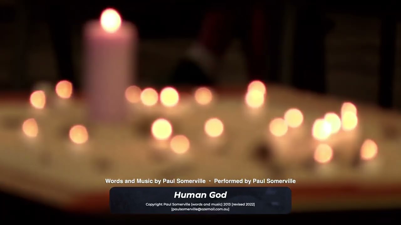 Human God- Paul Somerville