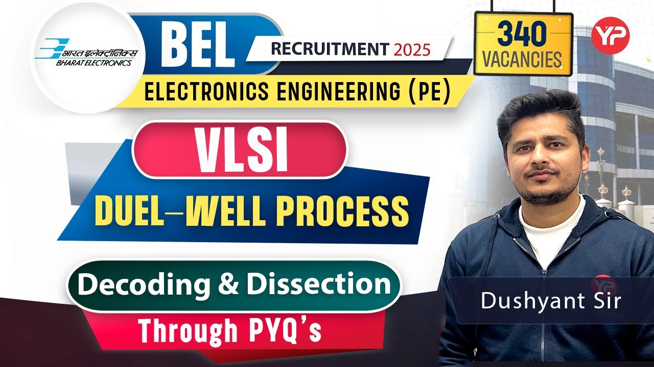 VLSI (Duel-well process) Theory & Questions | BEL Electronics written exam preparation 2025