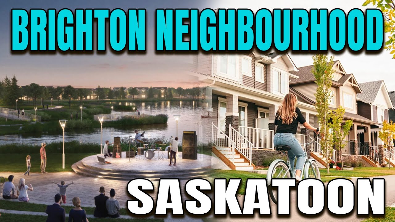 Why Brighton Saskatoon is the Best Place to Buy Real Estate Right Now