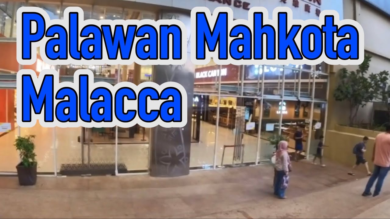 Melaka Megamall - Palawan Mahkota - Walk Through 🇲🇾 #silentvlog #walkthrough