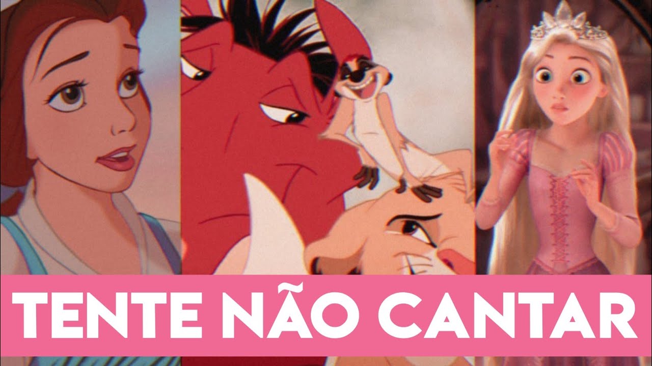 TENTE NÃO CANTAR COM ANIMAÇÕES (DISNEY E OUTROS)