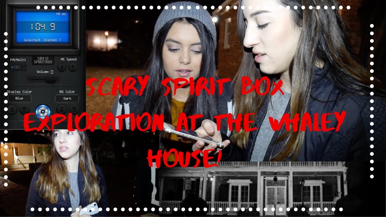 SCARY SPIRIT BOX EXPLORATION at the WHALEY HOUSE in SAN DIEGO! (* SHOCKING*)