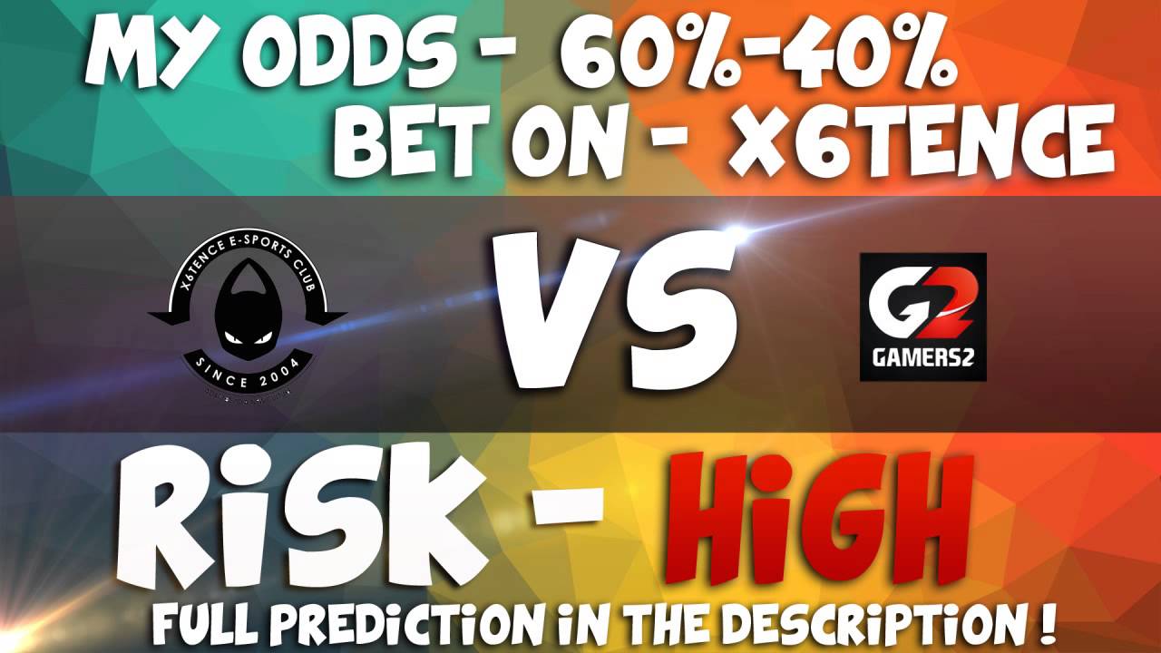 X6TENCE VS G2 | 24.02.2015 | CS:GO PREDICTION