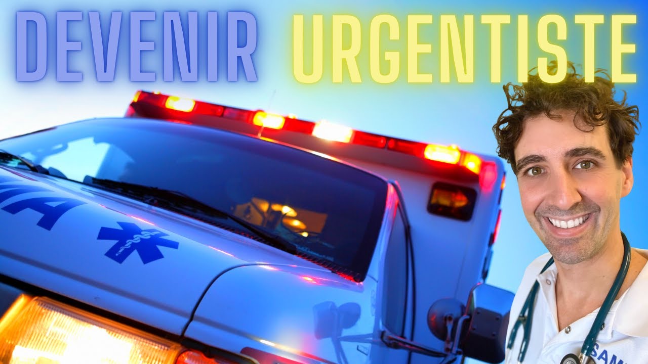 Comment devenir MÉDECIN URGENTISTE ?
