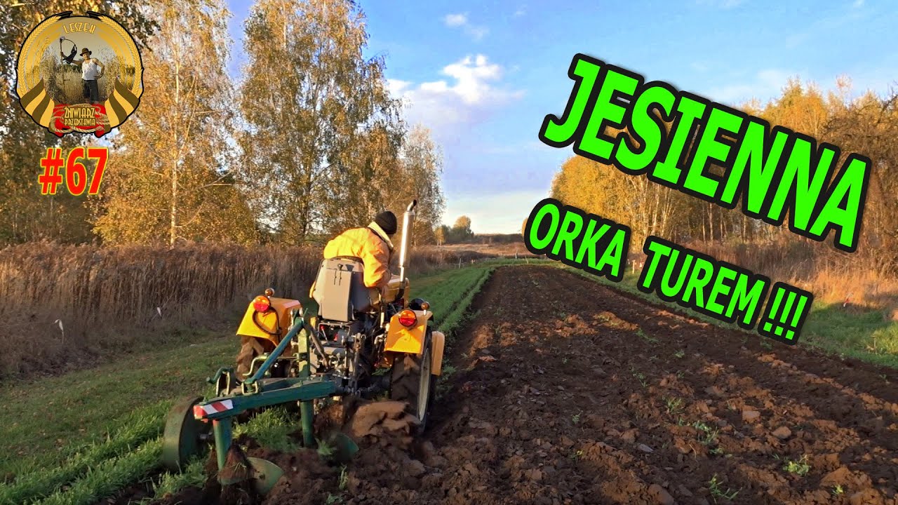 Jesienna orka Turem (odc. 67)