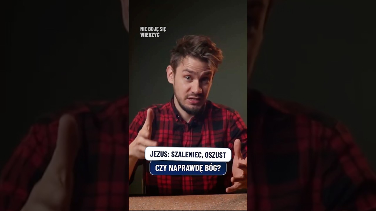 Szaleniec, oszust czy naprawdę B&oacute;g? Kim był Jezus z Nazaretu?