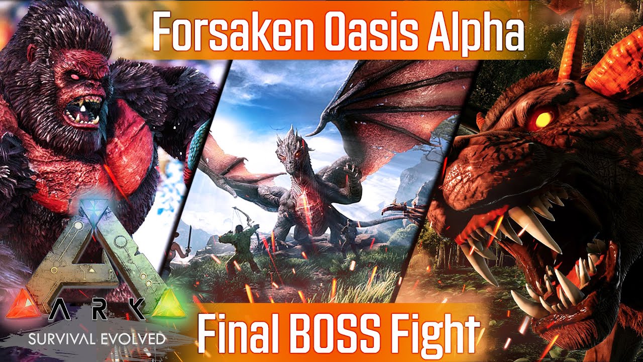 ARK: Valguero | Forsaken Oasis Alpha Final BOSS fight (PvE OFFICIAL)