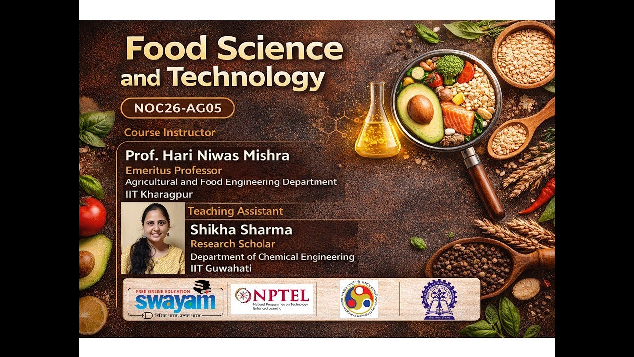 Food Science and Technology | NPTEL Week 1