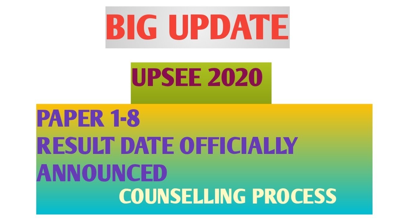 upsee result 2020:DATE ANNOUNCED OFFICIAL