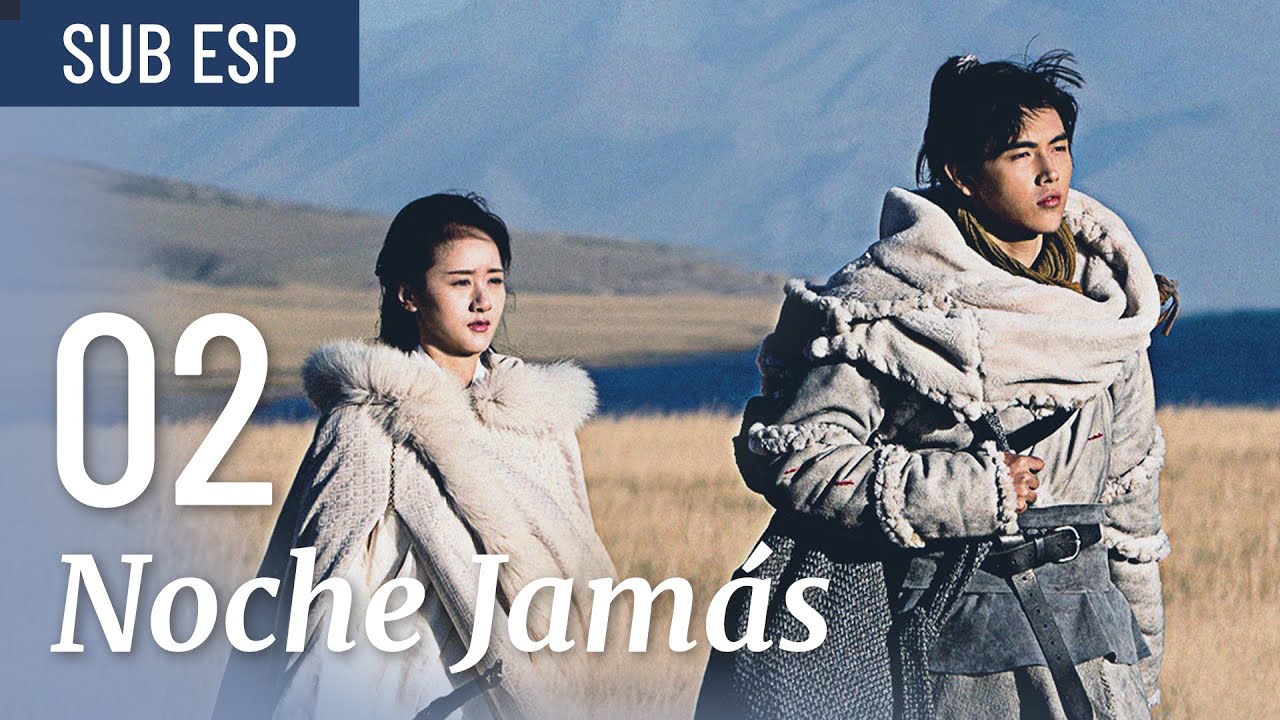 【Capitulo 02】Noche Jamás | Ever Night | Drama Box Spanish #fantasía  #romance #ChenFeiyu #SongYiren