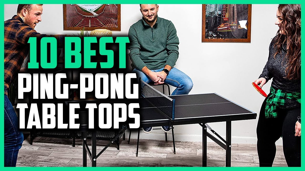 Top 10 Best Ping Pong Table Tops in 2025