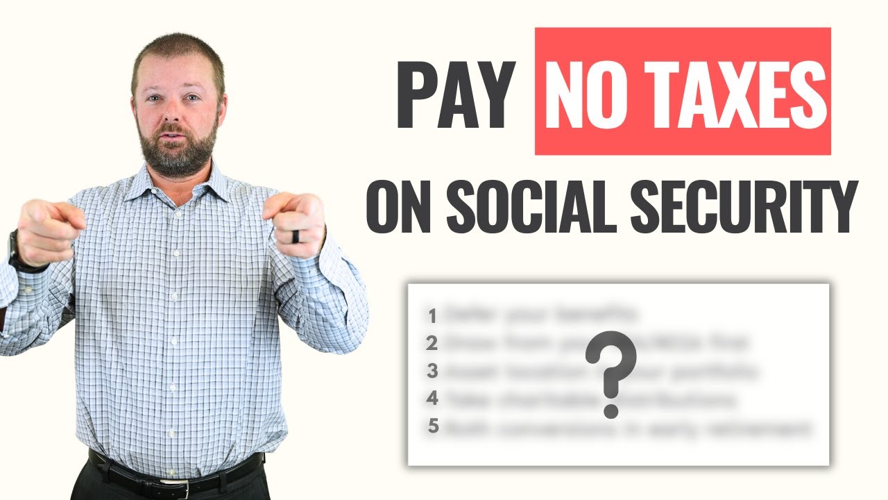 How to Pay No Taxes on Social Security