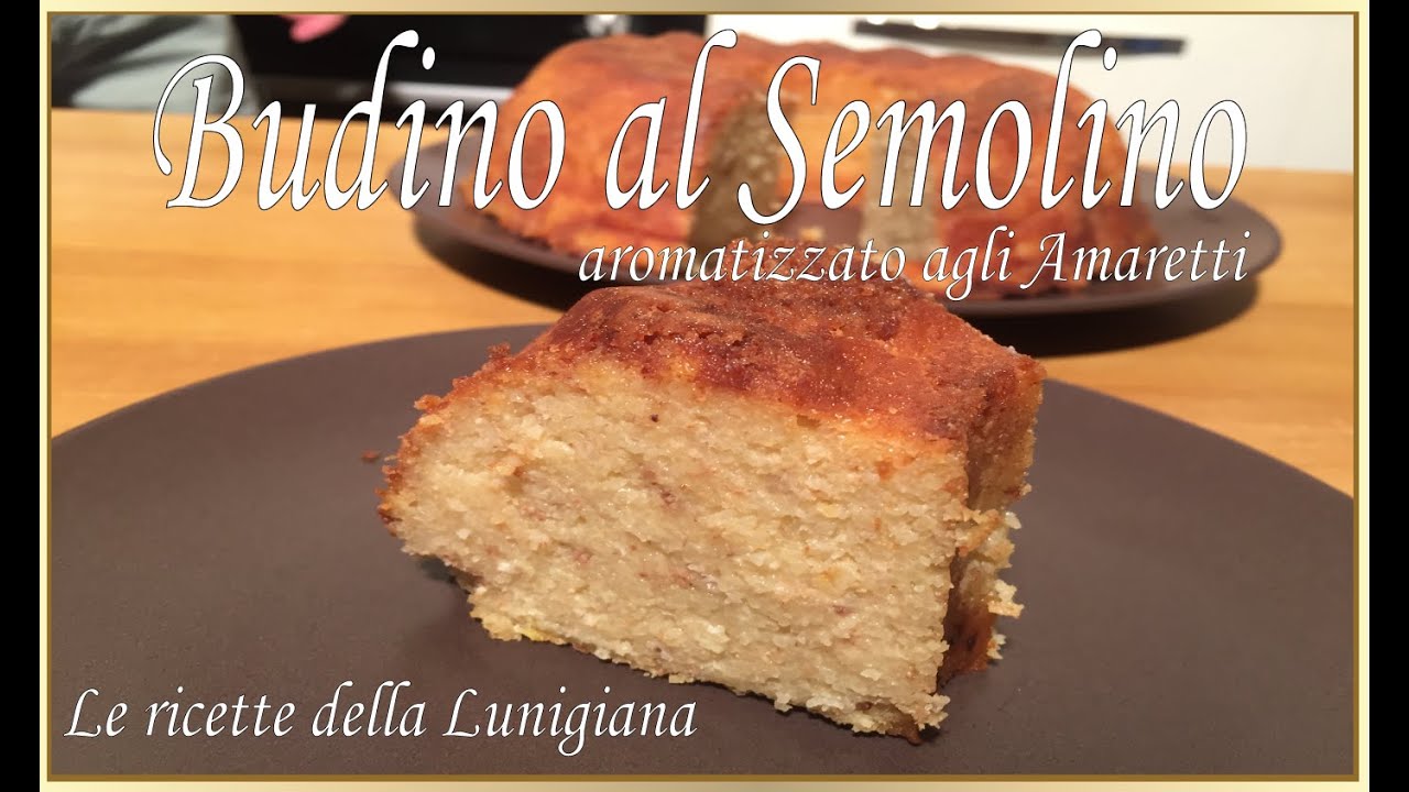 BUDINO AL SEMOLINO E AMARETTI