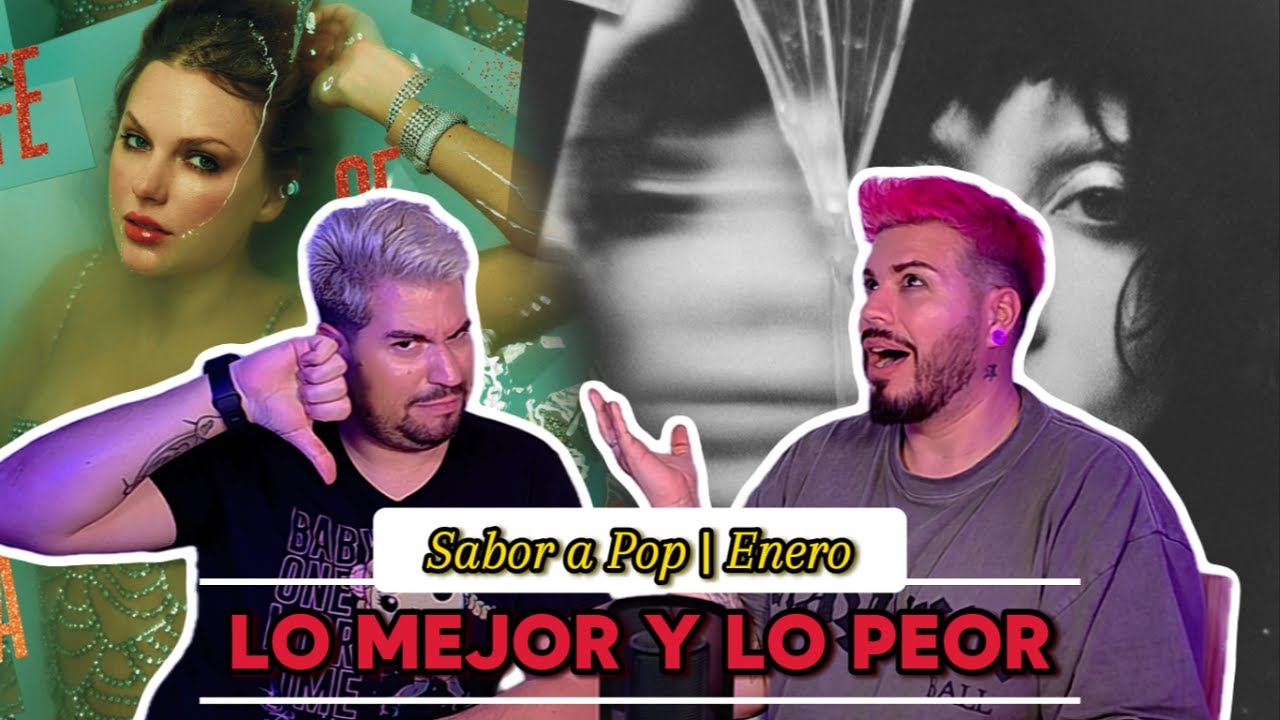 SABOR A POP: LO MEJOR Y LO PEOR de 2025 | ENERO 2026 (CAP.16)
