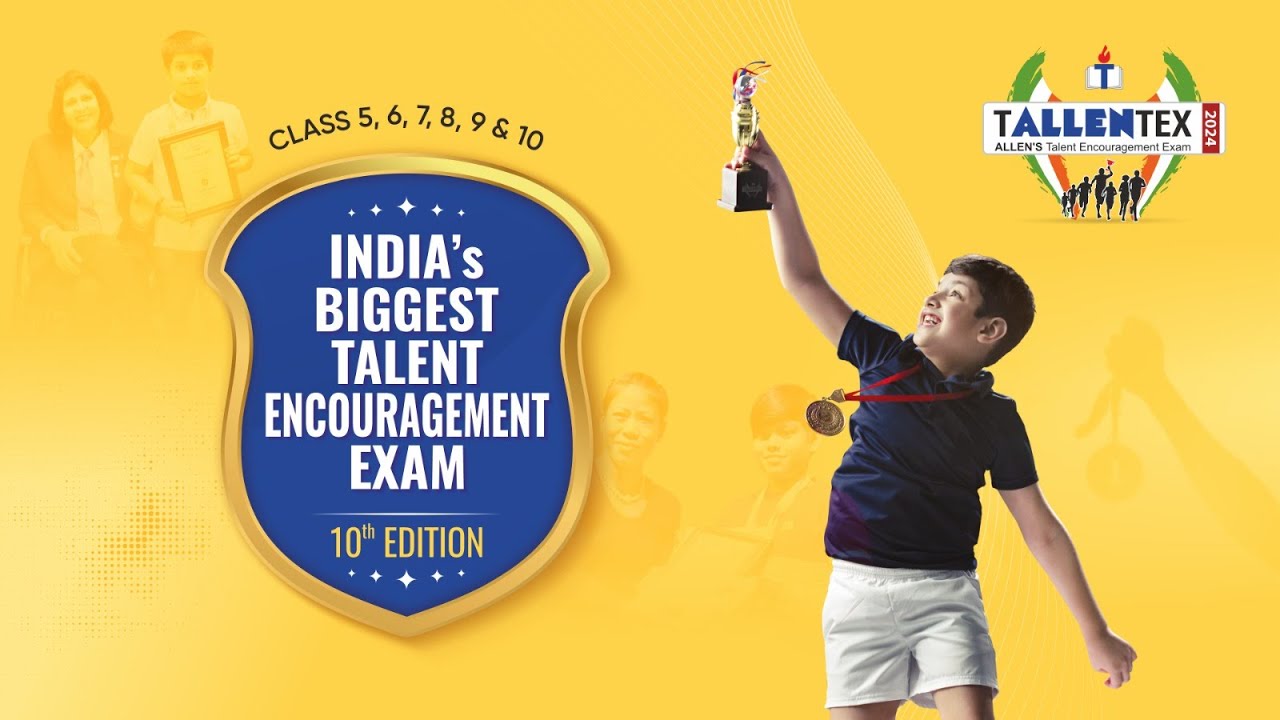 🏆 Make learning fun and rewarding with ALLEN's Talent Encouragement Exam, TALLENTEX 2024