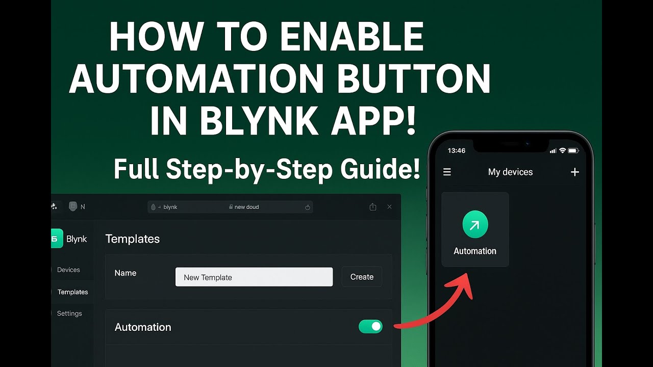 &ldquo;How to Enable Automation Button in Blynk IoT App | Blynk Web Dashboard Full Tutorial&rdquo;