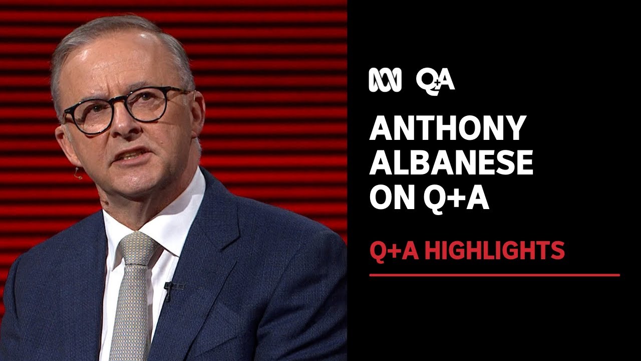 Anthony Albanese on Q+A | Q+A Highlights | ABC News