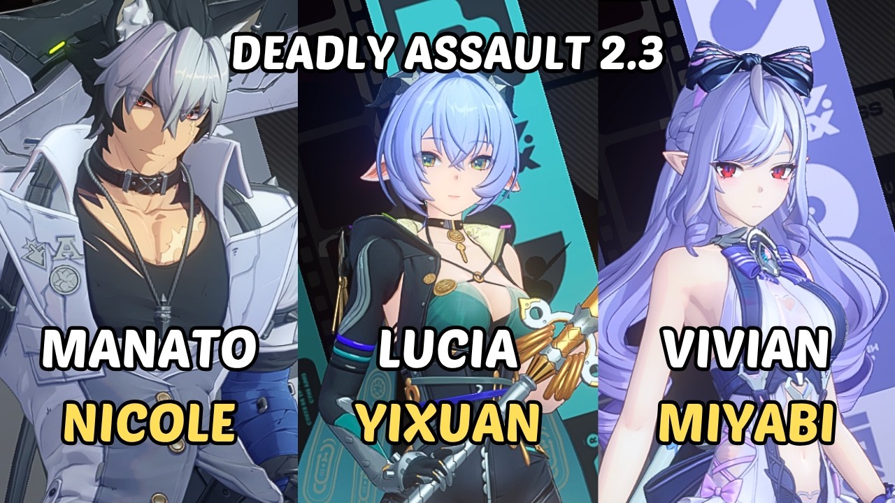 NEW Deadly Assault ZZZ | M0 Lucia Yixuan x Manato Nicole x Vivian Miyabi Team| Zenless Zone Zero 2.3