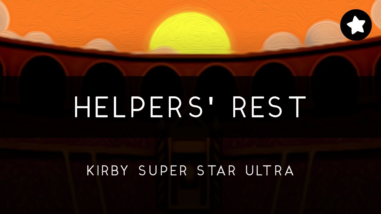 Kirby Super Star Ultra: Helpers' Rest Arrangement