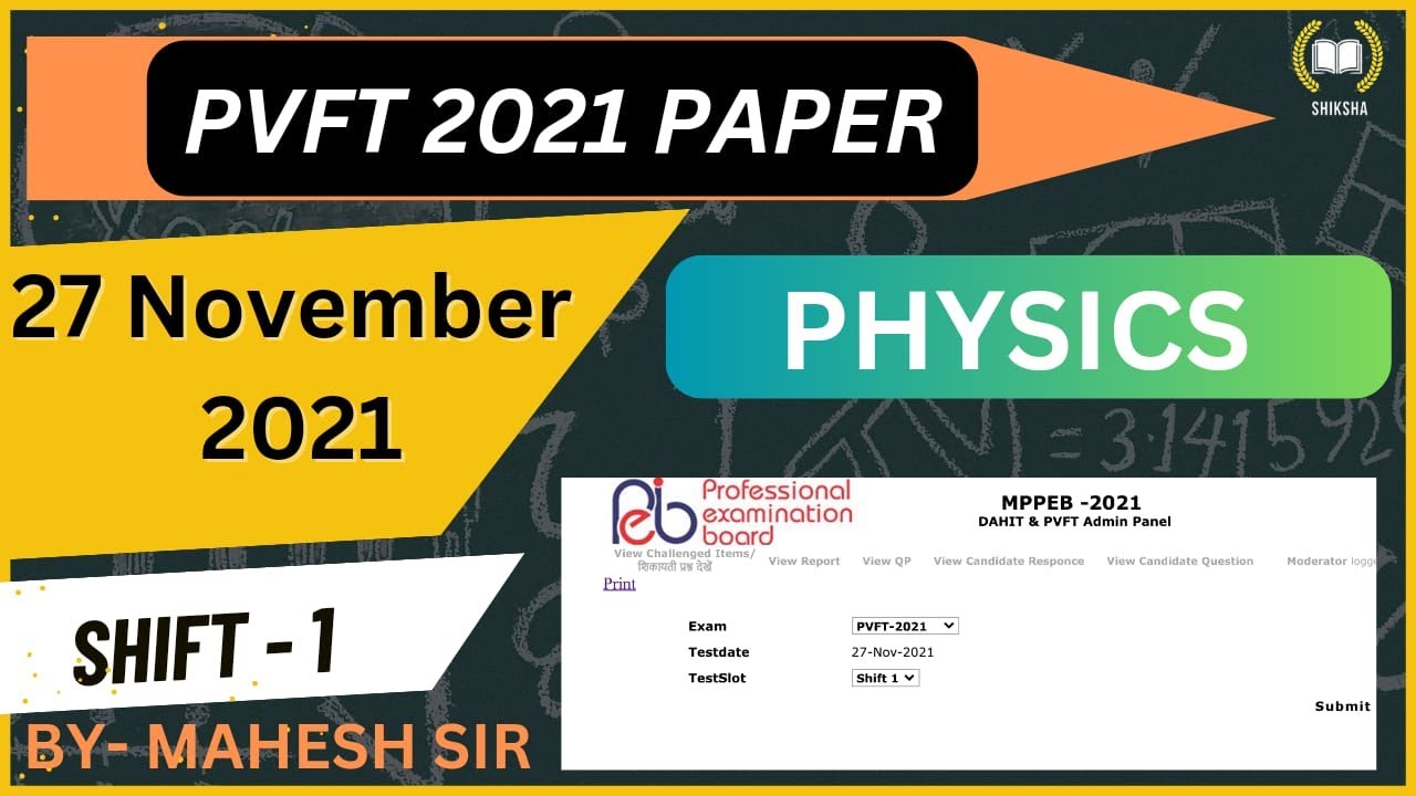 01 PVFT 2021 PAPER  || 27 NOV. 2022  SHIFT- 1  PHYSICS IMP QUESTION ||  BY MAHESH SIR