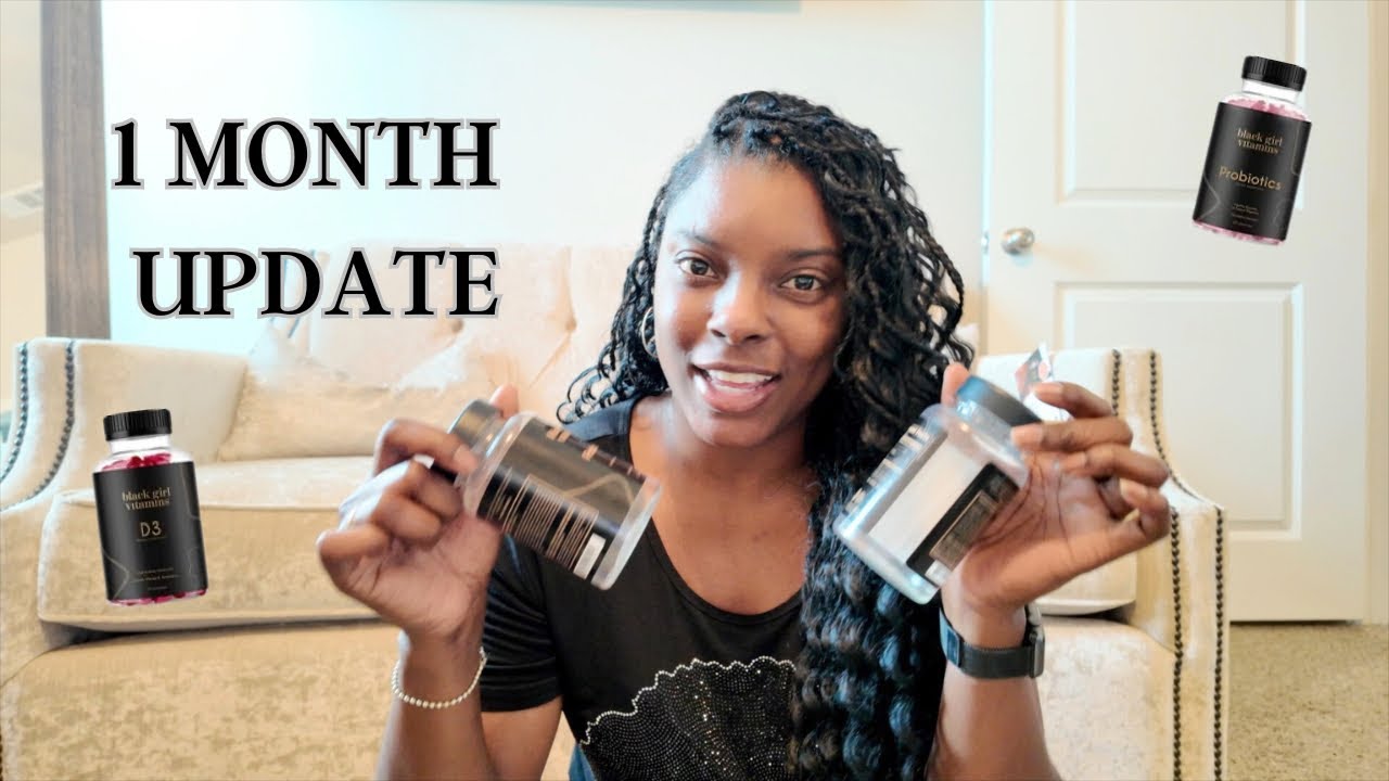 Витамины Black Girl: обновление за 1 месяц: работают ли они? Высыпания? Вкус? Цена?