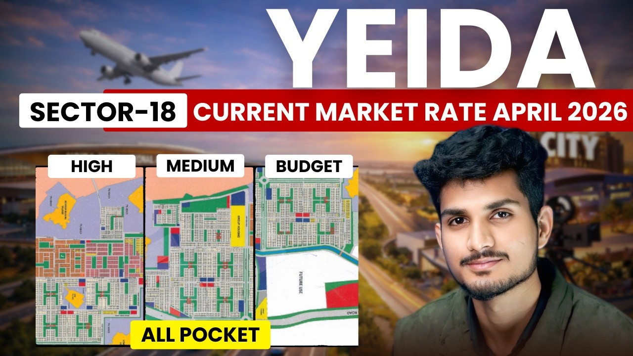 YEIDA Sector-18 All Pockets Market Rate April 2026