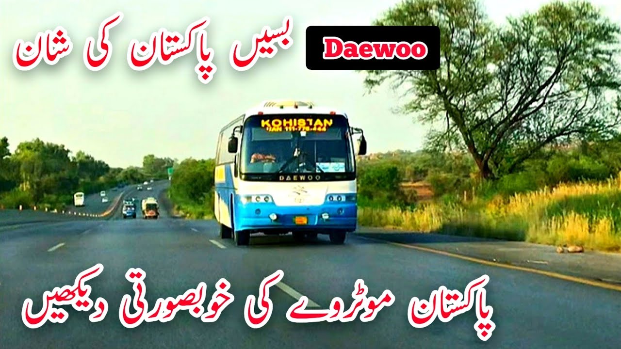 Kohistan Daewoo Bus🚍||BH120||Beauty Of Pakistan Daewoo Buses||Motorway Of Pakistan 🇵🇰