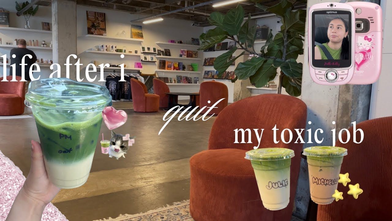 how im doing after i quit my toxic job + vlog