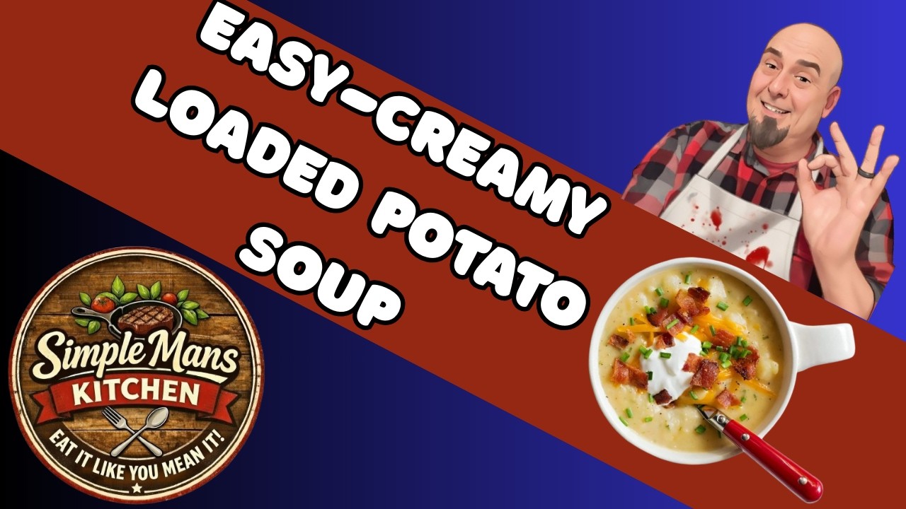 Easy-Creamy Loaded Potato Soup
